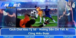 Cách chơi kèo tỷ số