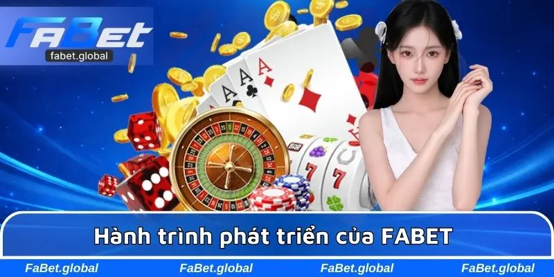 Hành trình phát triển của FABET